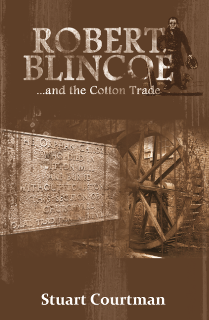 Robert Blincoe and the Cotton Trade